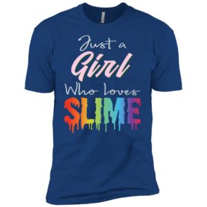 Just A Girl Who Loves Slime Shirt
