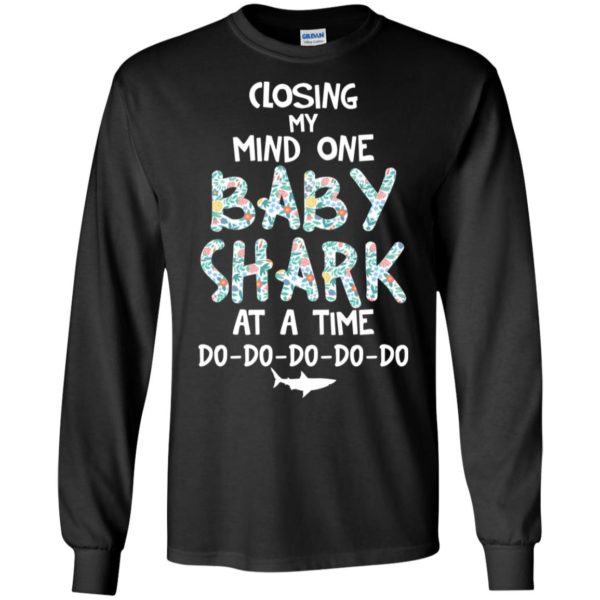 Losing My Mind One Baby Shark At A Time Shirt