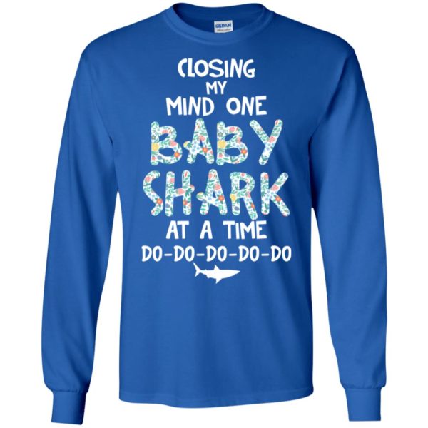 Losing My Mind One Baby Shark At A Time Shirt