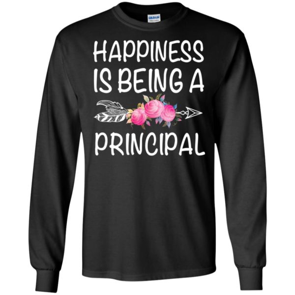 Happiness is being a school principal Shirt