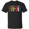 We Rise Together Equality Shirt