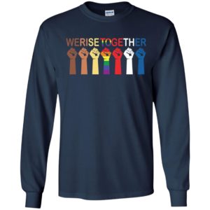 We Rise Together Equality Shirt image We Rise Together Equality Shirt