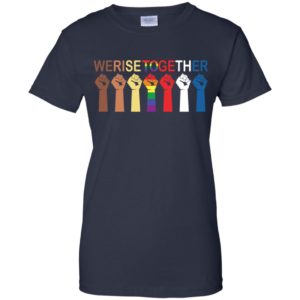 We Rise Together Equality Shirt image We Rise Together Equality Shirt