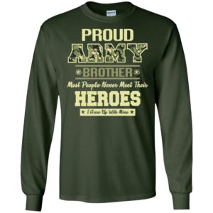 Proud U.S Army Brother Most People Never Meet Their Heroes Shirt image Proud U.S Army Brother Most People Never Meet Their Heroes Shirt