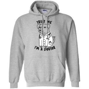 Trust Me I'm A Dogtor Shirt
