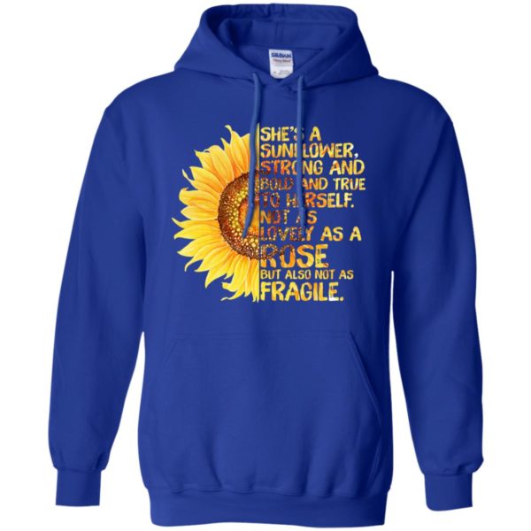 She's A Sunflower Strong and Bold and True To Herself Shirt