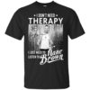I Don’t Need Therapy I Just Need To Listen To Kane Brown Shirt