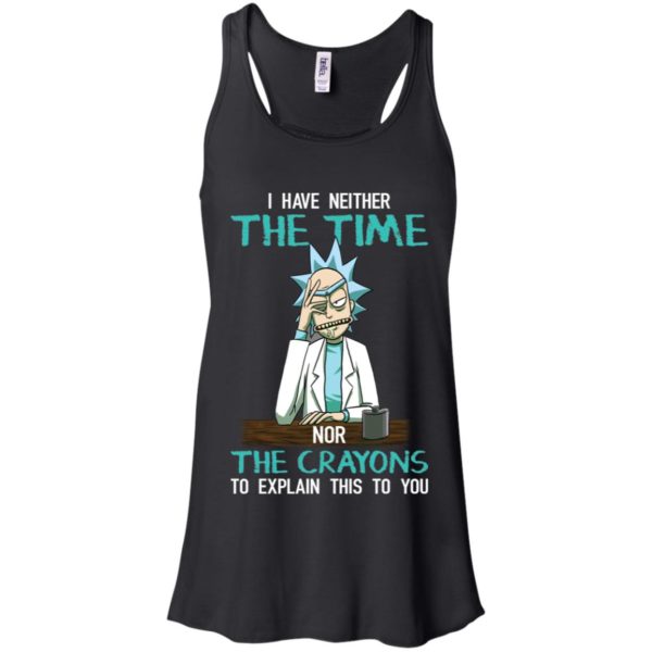 Rick and Morty I have Neither the Time Nor Crayons Shirt