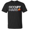 Elon Musk Occupy Mars Shirt