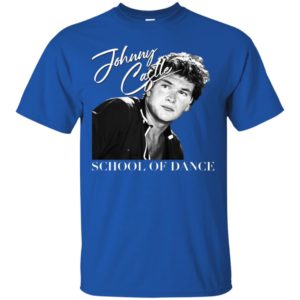 Dirty Dancing Johnny Castle School of Dance Shirt