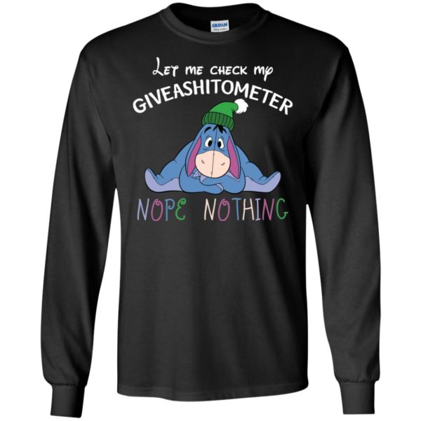 Eeyore Disney Let Me Check My Giveashitometer Nope Nothing Shirt