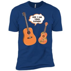 Uke I Am Your Father Funny Ukelele and Guitar Shirt