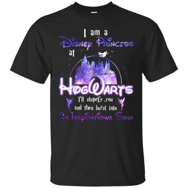 I am a Disney princess at Hogwarts I'll stupefy you shirt