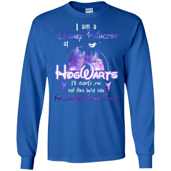 I am a Disney princess at Hogwarts I'll stupefy you shirt