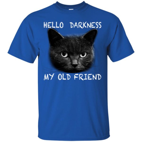 Cat hello darkness my old friend shirt