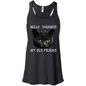 Cat hello darkness my old friend shirt image Cat hello darkness my old friend shirt