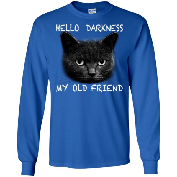 Cat hello darkness my old friend shirt