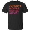 Schitt’s Creek- Johnny Moira David Alexis Shirt