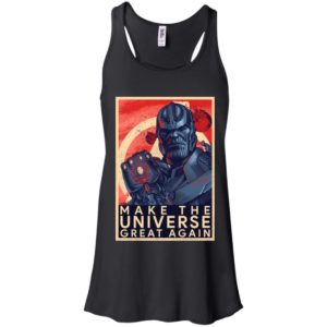 Thanos Make The Universe Great Again Shirt
