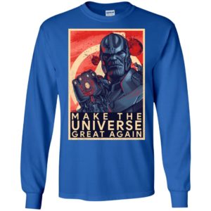 Thanos Make The Universe Great Again Shirt