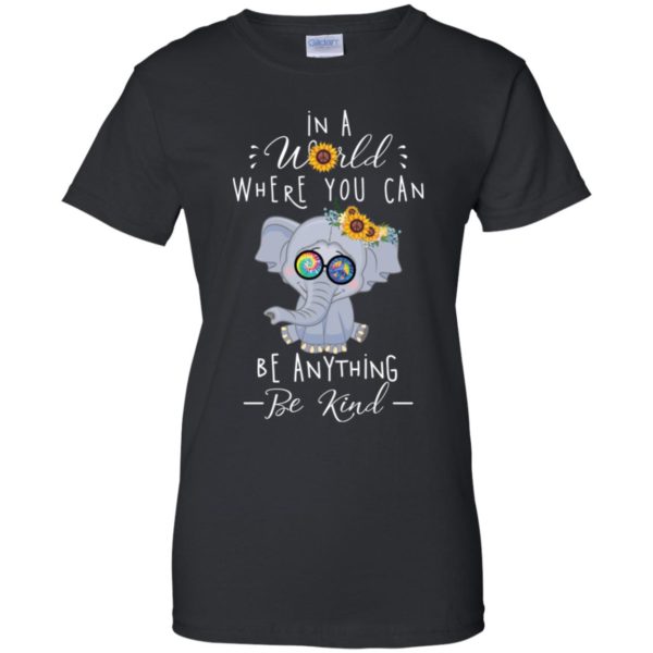 Elephant Sunflower Hippie in a World where you can be anything be kind shirt