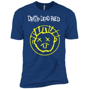 Drop Dead Fred Smiley Face Shirt