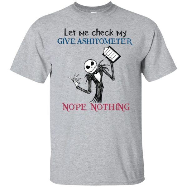 Jack Skellington Let Me Check My Giveashitometer Nope Nothing Shirt