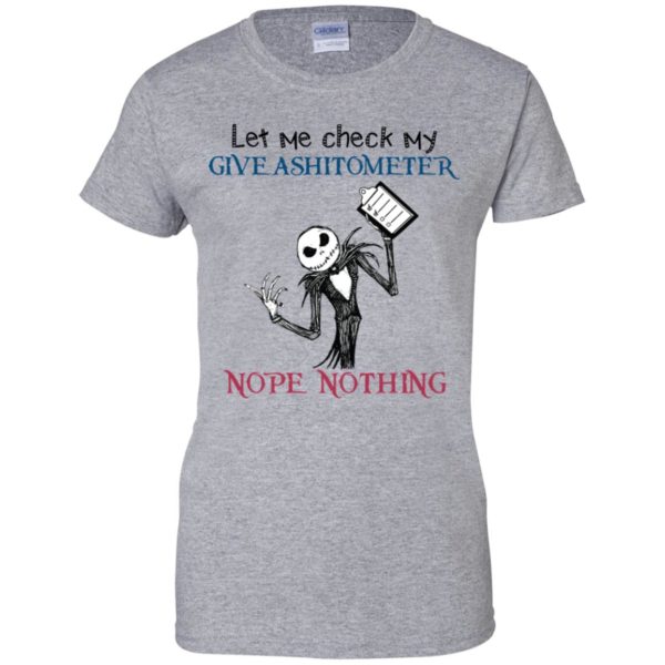 Jack Skellington Let Me Check My Giveashitometer Nope Nothing Shirt