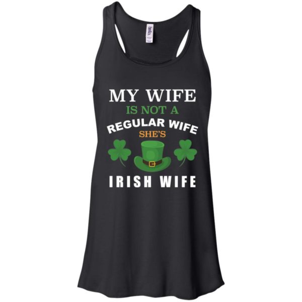 My Wife Is Not A Regular Wife She's Irish Wife Shirt