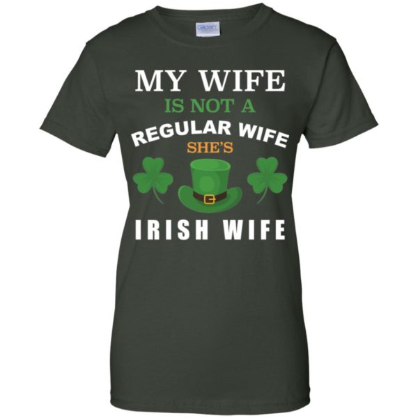 My Wife Is Not A Regular Wife She's Irish Wife Shirt