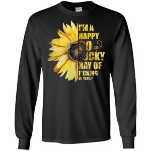 I'm A Happy Go Lucky Ray of F*cking Sunshine Sunflower Shirt image I'm A Happy Go Lucky Ray of F*cking Sunshine Sunflower Shirt