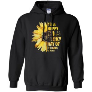 I'm A Happy Go Lucky Ray of F*cking Sunshine Sunflower Shirt image I'm A Happy Go Lucky Ray of F*cking Sunshine Sunflower Shirt