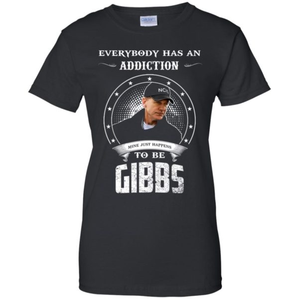 Gibbs in NCIS Every Body Has An Addication Shirt