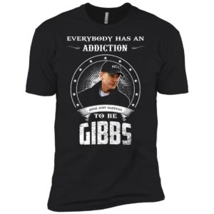Gibbs in NCIS Every Body Has An Addication Shirt image Gibbs in NCIS Every Body Has An Addication Shirt