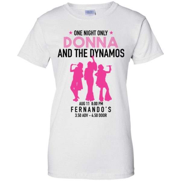 One night only Donna and the Dynamos Shirt