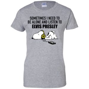 Snoopy Sometimes I need To Be Alone And Listen To Elvis Presley Shirt image Snoopy Sometimes I need To Be Alone And Listen To Elvis Presley Shirt