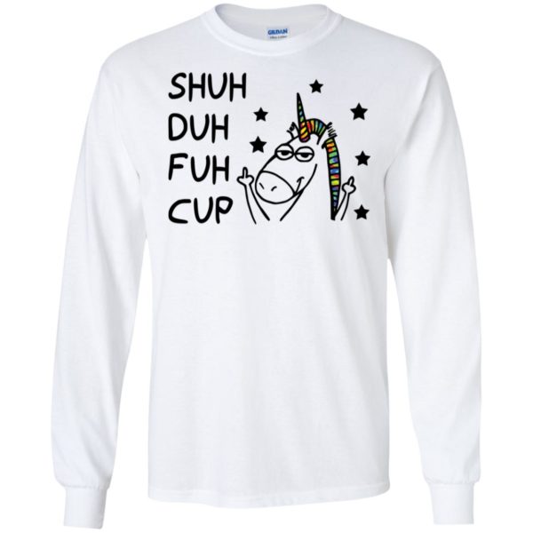 Shuh Duh Fuh Cup Unicorn Shirt