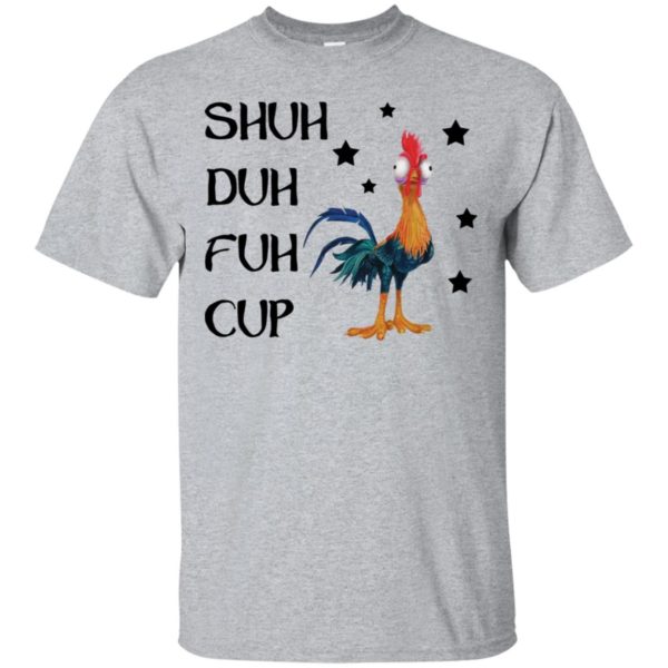 Shuh Duh Fuh Cup Hei Hei Moana Disney Shirt