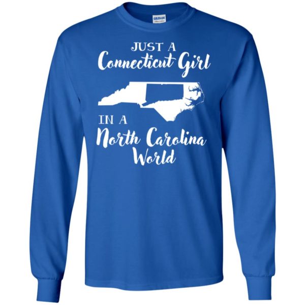 Just A Connecticut Girl In A North Carolina Shirt