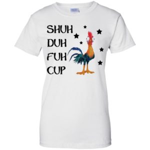 Shuh Duh Fuh Cup Hei Hei Moana Disney Shirt