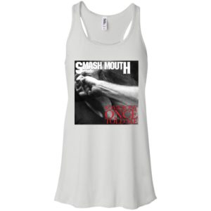 Smash Mouth Somebody Once Told Me Vulgar Display of Power Shirt image Smash Mouth Somebody Once Told Me Vulgar Display of Power Shirt
