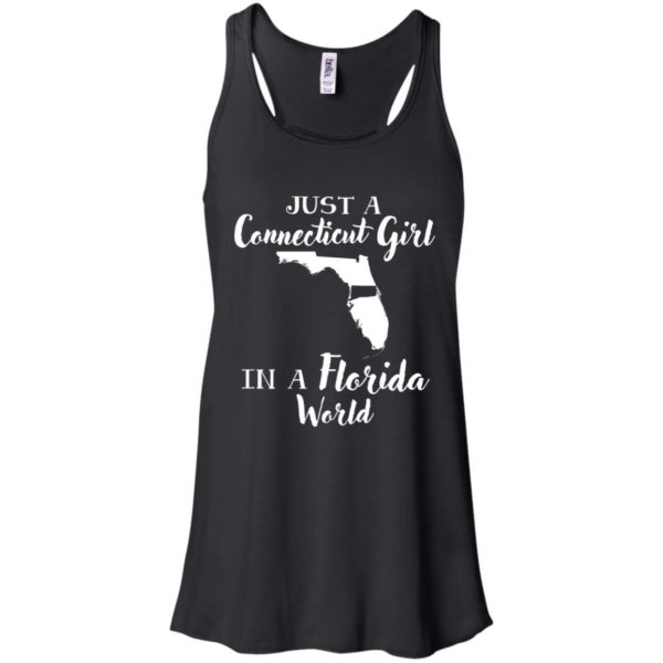 Just A Connecticut Girl In A Florida World Shirt