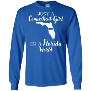 Just A Connecticut Girl In A Florida World Shirt image Just A Connecticut Girl In A Florida World Shirt