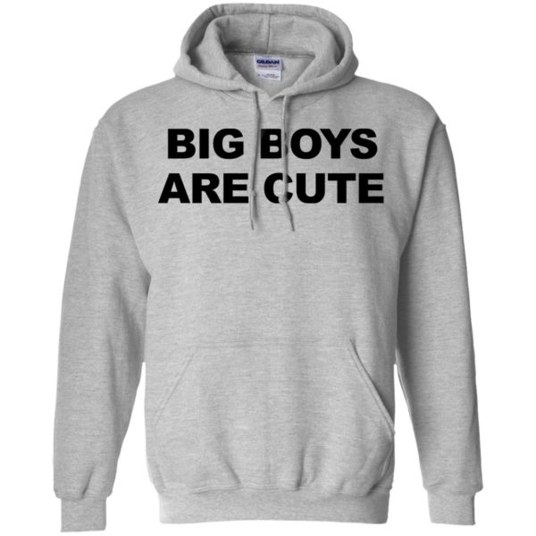 Big Boys Are Cute Shirt