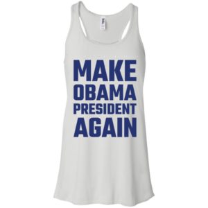 Make Obama President Again Shirt