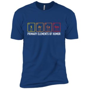 Sarcasm Elements of Humor Periodic Table Shirt