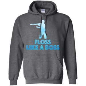 Floss Like A Boss Shirt
