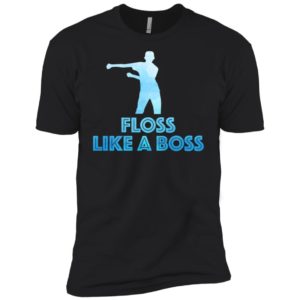 Floss Like A Boss Shirt