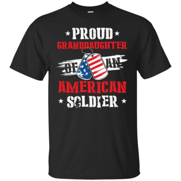 Proud Granddaughter Of An American Soldier Shirt