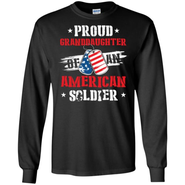 Proud Granddaughter Of An American Soldier Shirt